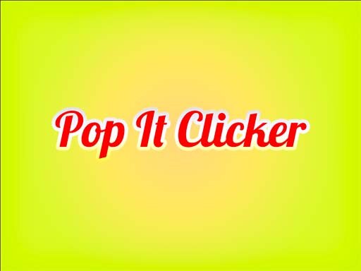 casual game:Pop It Clicker