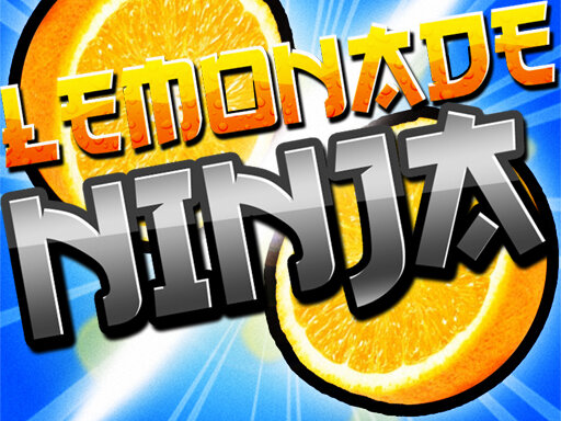 casual game:Lemonade Ninja